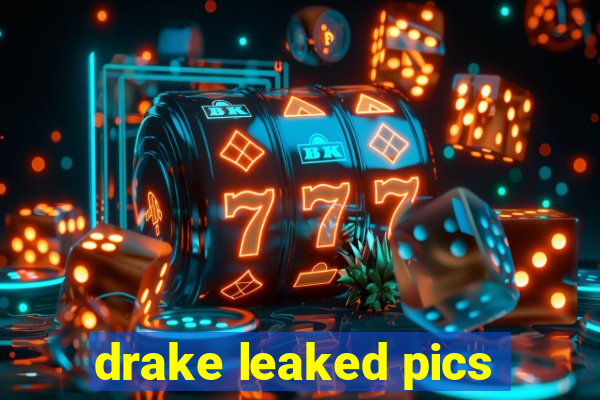 drake leaked pics